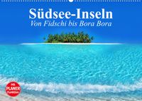 Buch Cover Südsee-Inseln. Von Fidschi bis Bora Bora (Wandkalender 2023 DIN A2 quer)
