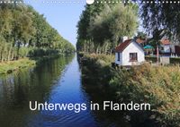 Buch Cover Unterwegs in Flandern (Wandkalender 2023 DIN A3 quer)