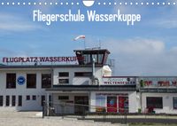 Buch Cover Fliegerschule Wasserkuppe (Wandkalender 2023 DIN A4 quer)