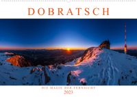 Buch Cover DOBRATSCH - Die Magie der Fernsicht (Wandkalender 2023 DIN A2 quer)