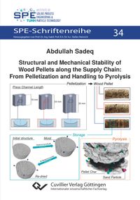 Buch Cover Structural and Mechanical Stability of Wood Pellets along the Supply Chain: From Pelletization and Handling to Pyrolysis