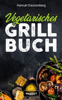 Buch Cover Vegetarisches Grillbuch