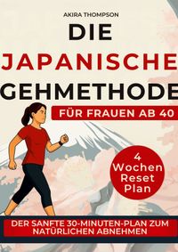 Buch Cover Die japanische Gehmethode für Frauen ab 40