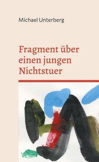 Buch Cover Fragment über einen jungen Nichtstuer