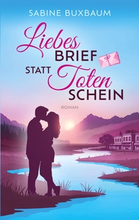 Buch Cover Liebesbrief statt Totenschein