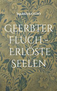 Buch Cover Geerbter Fluch - Erlöste Seelen
