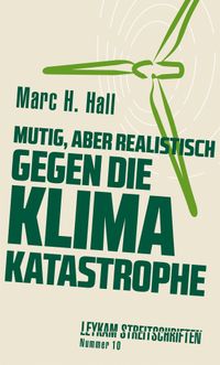 Buch Cover Mutig, aber realistisch gegen die Klimakatastrophe