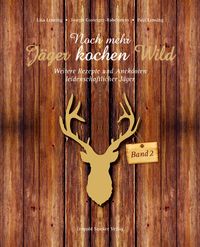 Buch Cover Noch mehr Jäger kochen Wild - Band 2