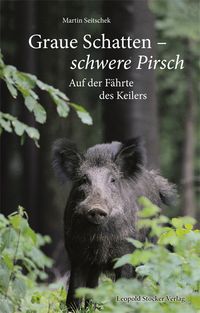 Buch Cover Graue Schatten - Schwere Pirsch