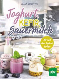 Buch Cover Joghurt, Kefir, Sauermilch & Co selbst gemacht