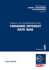 Buch Cover Existenz und Handelbarkeit eines Forward Interest Rate Bias