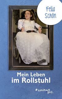 Buch Cover Mein Leben im Rollstuhl
