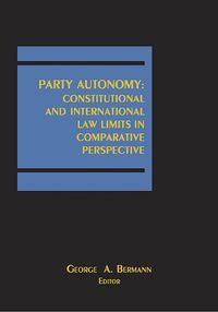 Buch Cover Party Autonomy Constitutional and International Law Limits in Comparative Perspective
