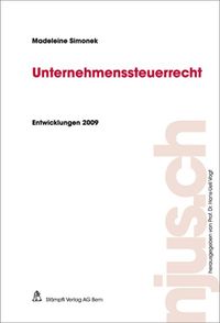 Buch Cover Unternehmenssteuerrecht, Entwicklungen 2009