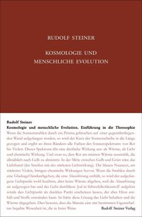 Buch Cover Kosmologie und menschliche Evolution. Farbenlehre. Private Lehrstunden für Marie und Olga von Sivers und Mathilde Scholl aus den Jahren 1903 bis 1906.