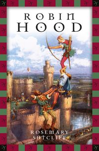 Buch Cover Rosemary Sutcliff, Robin Hood