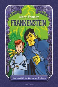 Buch Cover Frankenstein. Neu erzählt für Kinder ab 7 Jahren