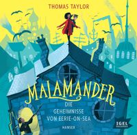 Buch Cover Malamander. Die Geheimnisse von Eerie-on-Sea