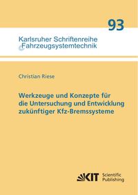 Buch Cover Werkzeuge und Konzepte für die Untersuchung und Entwicklung zukünftiger Kfz-Bremssysteme