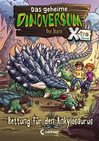 Buch Cover Das geheime Dinoversum Xtra 3 - Rettung für den Ankylosaurus