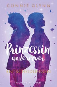 Buch Cover Prinzessin undercover – Entscheidungen