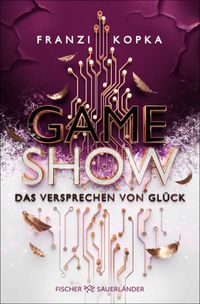 Buch Cover Gameshow – Das Versprechen von Glück