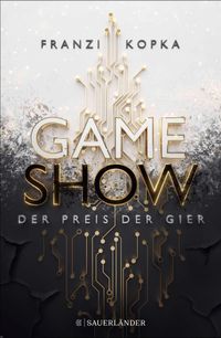 Buch Cover Gameshow – Der Preis der Gier