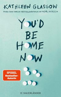 Buch Cover You'd be Home Now