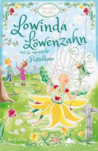 Buch Cover Lowinda Löwenzahn und die magische Pusteblume