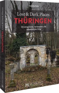 Buch Cover Lost & Dark Places Thüringen