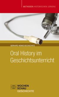 Buch Cover Oral History im Geschichtsunterricht