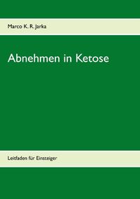 Buch Cover Abnehmen in Ketose