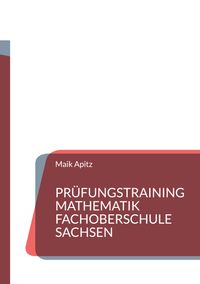 Buch Cover Prüfungstraining Mathematik Fachoberschule Sachsen