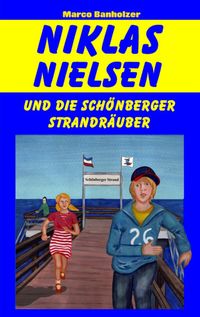 Buch Cover Niklas Nielsen und die Schönberger Strandräuber