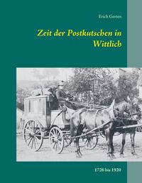 Buch Cover Zeit der Postkutschen in Wittlich