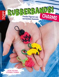 Buch Cover Rubberbands! Charms