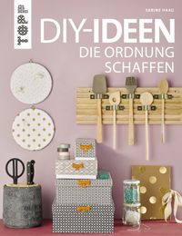 Buch Cover DIY-Ideen, die Ordnung schaffen