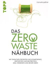 Buch Cover Das Zero-Waste-Nähbuch