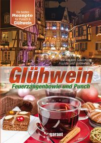 Buch Cover Glühwein, Feuerzangenbowle und Punsch