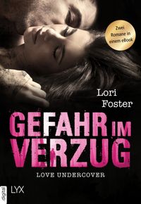 Buch Cover Love Undercover - Gefahr in Verzug