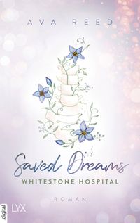 Buch Cover Whitestone Hospital - Saved Dreams