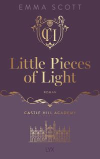 Buch Cover Castle Hill Academy - Little Pieces of Light
