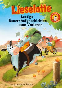 Buch Cover Lieselotte Lustige Bauernhofgeschichten zum Vorlesen