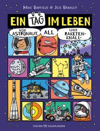 Buch Cover Ein Tag im Leben von Astronaut, All und Raketenknall