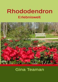 Buch Cover Rhododendron Erlebniswelt