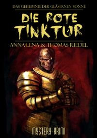 Buch Cover Ein Fall für Blake & McGinnis / Die rote Tinktur