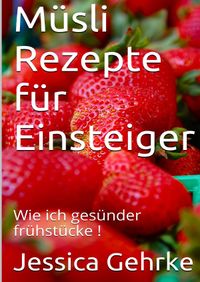 Buch Cover Müsli Rezepte für Einsteiger