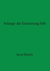 Buch Cover Solange die Erinnerung lebt