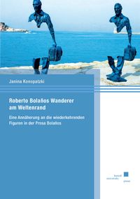 Buch Cover Roberto Bolanos Wanderer am Weltenrand
