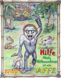 Buch Cover Hilfe! Mein Mitbewohner ist ein Affe